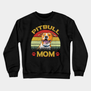 Funny Pitbull Crewneck Sweatshirt - Funny Pitbull Vintage Pit Bull Dog Mom Lover by LaurieBenson